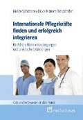 Internationale Pflegekräfte finden und erfolgreich integrieren