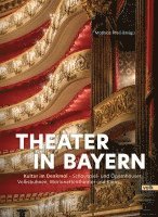 Mathias Pfeil - Theater in Bayern, Inbunden