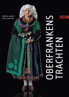 Oberfrankens Trachten