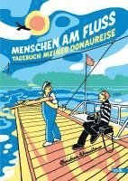 Christian Schmiedbauer - Menschen am Fluss, Inbunden