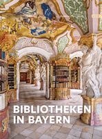 Mathias Pfeil - Bibliotheken in Bayern, Inbunden