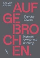 Roland Hensel - Aufgebrochen., Inbunden