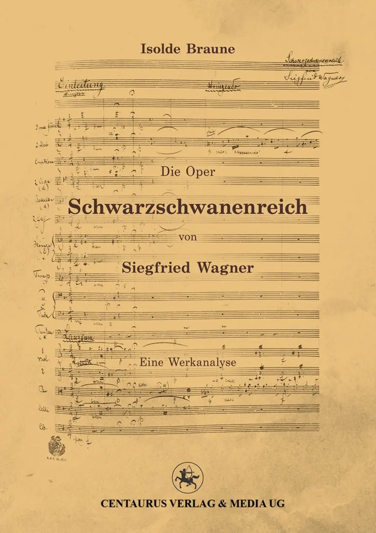 Isolde Braune - Die Oper Schwarzschwanenreich von Siegfried Wagner, Häftad. Tillgänglighet: Lägg i varukorg