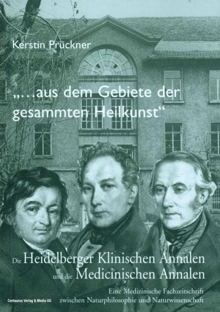 Kerstin Pruckner - "Aus dem Gebiete der gesammten Heilkunst...", E-bok