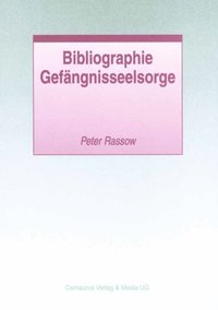 Bibliographie Gefÿngnisseelsorge