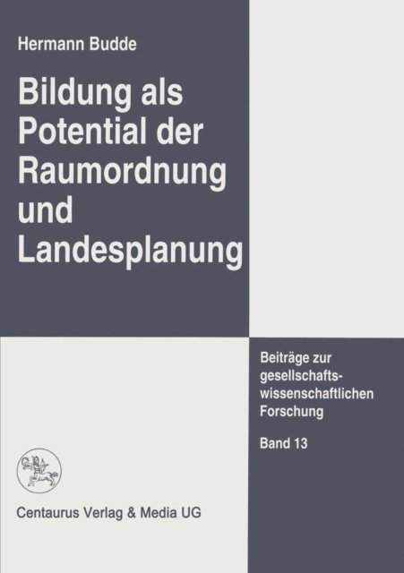 Hermann Budde - Bildung als Potential der Raumordnung und Landesplanung, E-bok