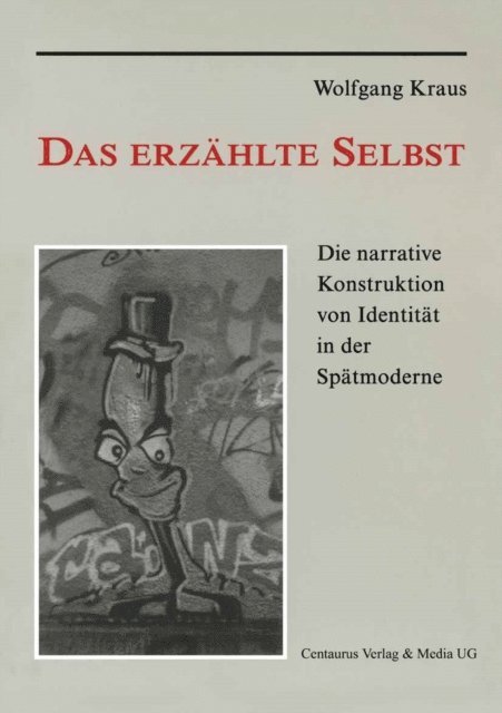 Wolfgang Kraus - Das erzählte Selbst, E-bok