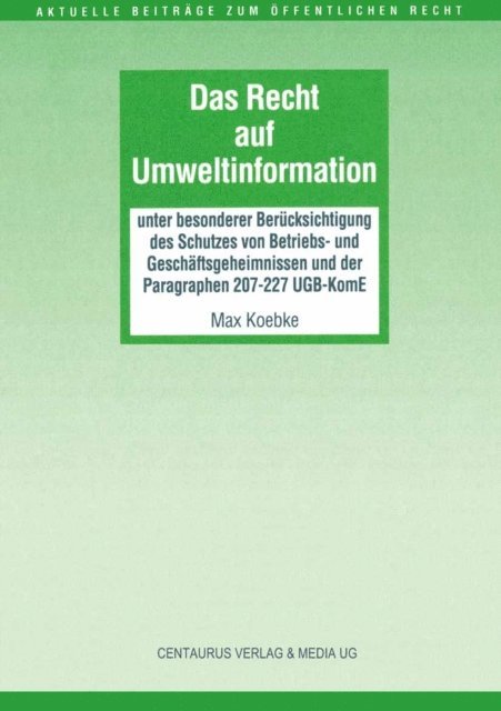 Max Koebke - Das Recht auf Umweltinformation, E-bok