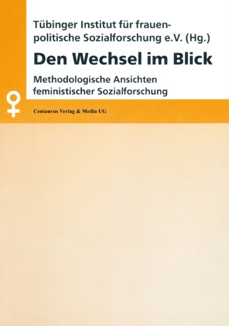 Maria Bitzan, Tubinger Institut fur Frauenpolitik, Heide Funk, Barbara Stauber - Den Wechsel im Blick, E-bok