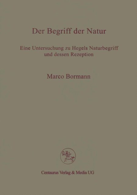 Marco Bormann - Der Begriff der Natur, E-bok