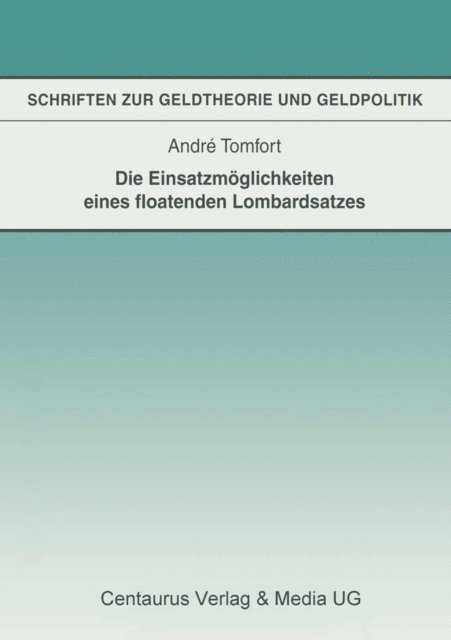 Andre Tomfort - Die Einsatzmöglichkeiten eines floatenden Lombardsatzes, E-bok