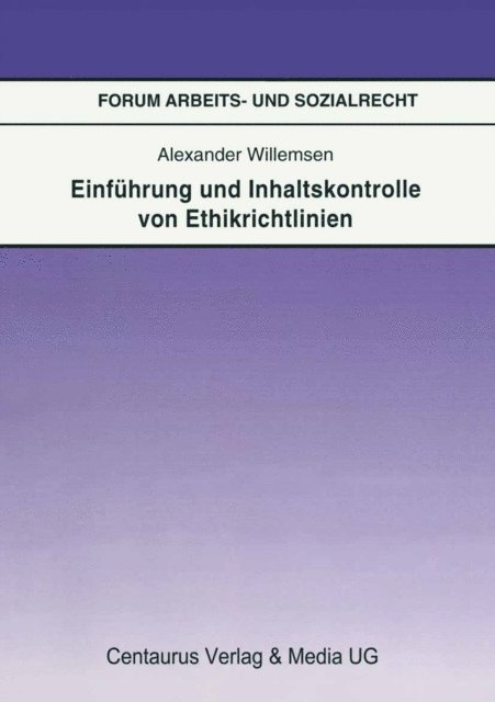 Alexander Willemsen - Einführung und Inhaltskontrolle von Ethikrichtlinien, E-bok