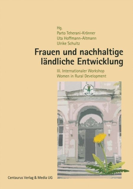 Uta Hoffmann-Altmann,, Ulrike Schultz, Parto Teherani-Kronner - Frauen und nachhaltige ländliche Entwicklung, E-bok