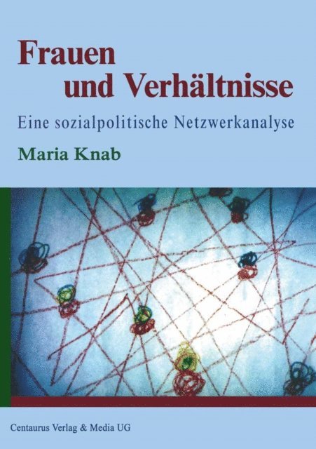 Maria Knab - Frauen und Verhältnisse, E-bok