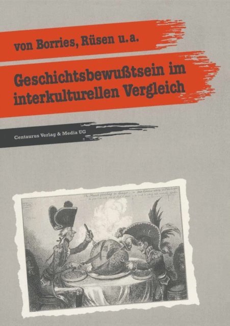 Jorn Rusen, Bodo von Borries - Geschichtsbewusstsein im interkulturellen Vergleich, E-bok