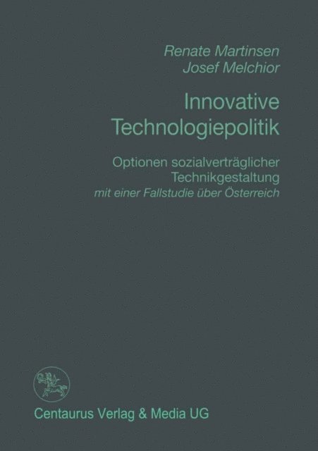 Josef Melchior, Renate Martinsen - Innovative Technologiepolitik, E-bok