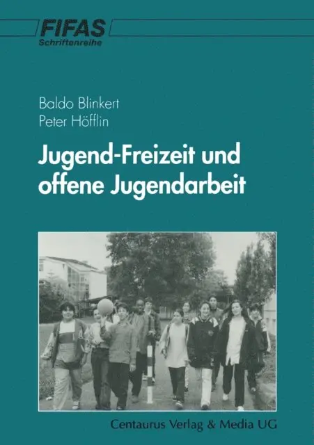 Sybille Hercher, Baldo Blinkert, Peter Hofflin - Jugend - Freizeit und offene Jugendarbeit, E-bok. Tillgänglighet: Lägg i varukorg