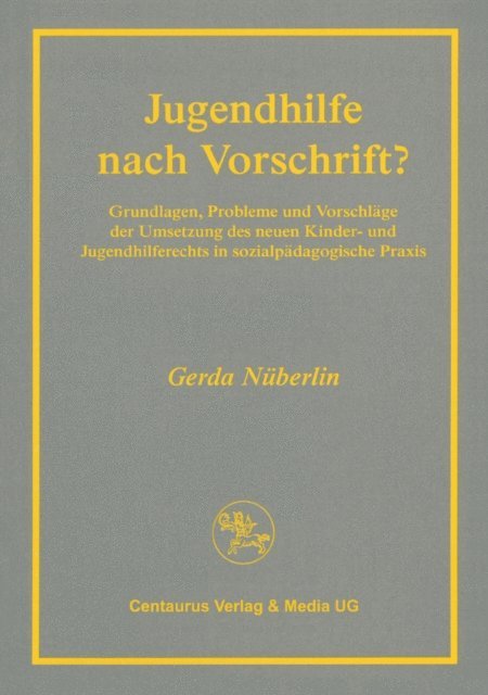 Gerda Nuberlin - Jugendhilfe nach Vorschrift?, E-bok