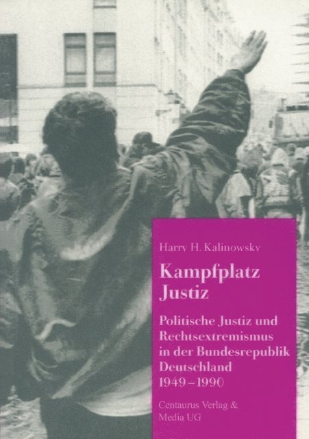 Harry H. Kalinowsky - Kampfplatz Justiz, E-bok