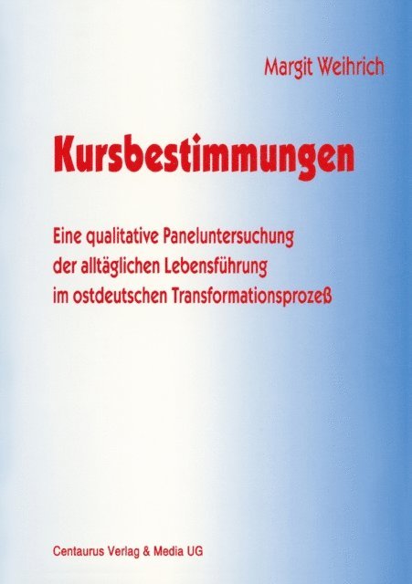 Margit Weihrich - Kursbestimmungen, E-bok
