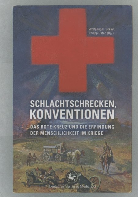 Wolfgang U. Eckart, Philipp Osten - Schlachtschrecken - Konventionen, E-bok