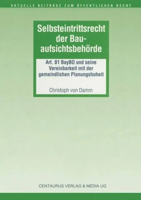 Christoph von Damm - Selbsteintrittsrecht der Bauaufsichtsbehörde, E-bok. Tillgänglighet: Lägg i varukorg