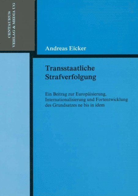 Andreas Eicker - Transstaatliche Strafverfolgung, E-bok
