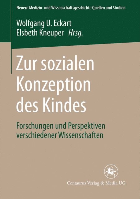 Elsbeth Kneuper, Wolfgang U. Eckart - Zur sozialen Konzeption des Kindes, E-bok