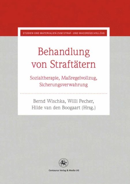 Hilde van den Boogaart, Willi Pecher, Bernd Wischka - Behandlung von Straftätern, E-bok