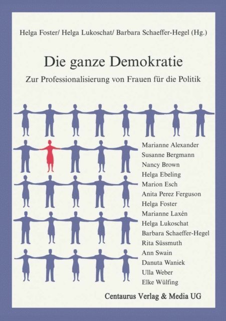 Barbara Schaeffer-Hegel - Die ganze Demokratie, E-bok