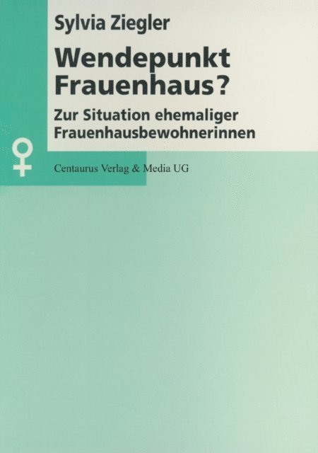 Sylvia Ziegler - Wendepunkt Frauenhaus?, E-bok
