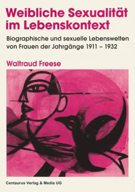 Waltraud Freese - Weibliche Sexualität im Lebenskontext, E-bok. Tillgänglighet: Lägg i varukorg