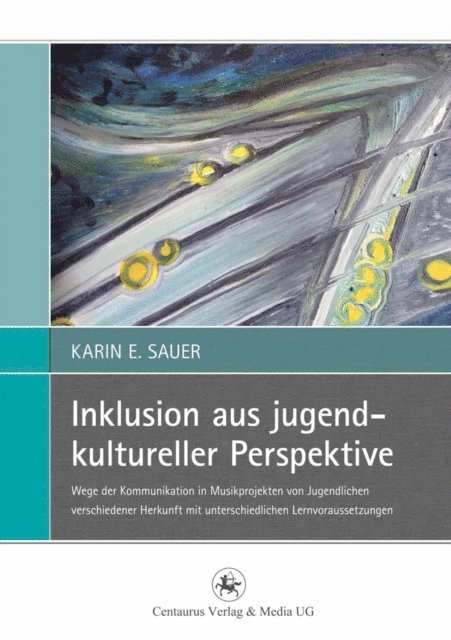 Karin E. Sauer - Inklusion aus jugendkultureller Perspektive, E-bok