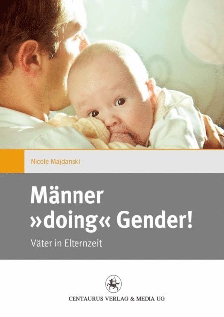 Nicole Majdanski - Männer "doing" Gender!, E-bok