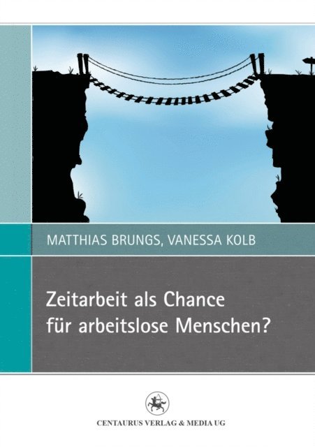 Vanessa Kolb, Matthias Brungs - Zeitarbeit als Chance für arbeitslose Menschen?, E-bok