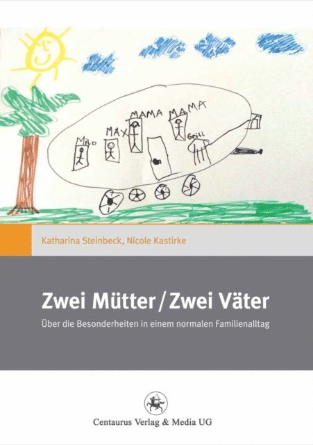 Nicole Kastirke, Katharina Steinbeck - Zwei Mütter / Zwei Väter, E-bok