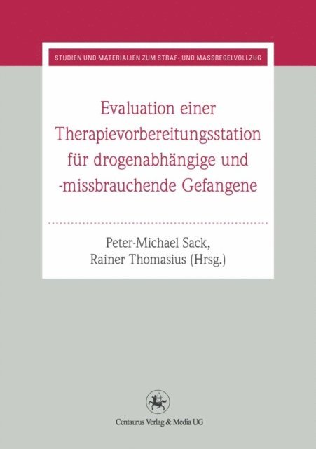 Rainer Thomasius, Peter-Michael Sack - Evaluation einer Therapievorbereitungsstation, E-bok