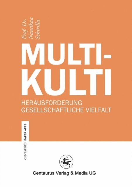Nausikaa Schirilla - Multikulti, E-bok