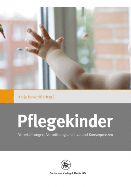 Katja Nowacki - Pflegekinder, E-bok