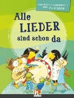 Alle Lieder sind schon da. Liederbuch, Häftad