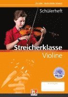 Leitfaden Streicherklasse. Schlerheft - Violine