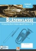 Leitfaden Blserklasse. Schlerheft Band 1 - Posaune / Eufonium (Bariton)