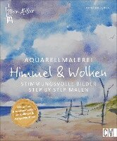 Kristina Jurick - Mein Atelier Aquarellmalerei - Himmel & Wolken, Inbunden