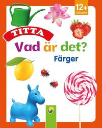 e-Bok Titta vad är det?  färger