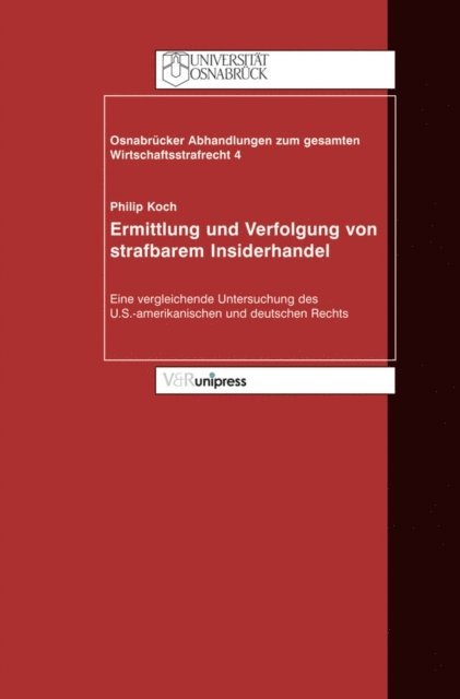 Philip Koch, Hans Achenbach - Ermittlung und Verfolgung von strafbarem Insiderhandel, E-bok