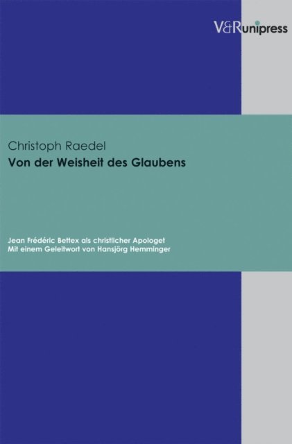 Christoph Raedel - Von der Weisheit des Glaubens, E-bok