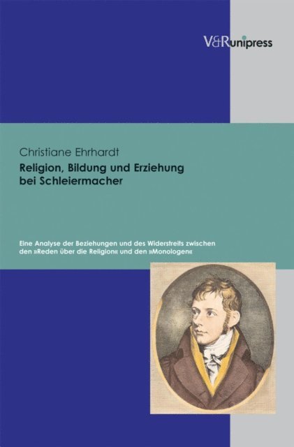 Christiane Ehrhardt - Religion, Bildung und Erziehung bei Schleiermacher, E-bok