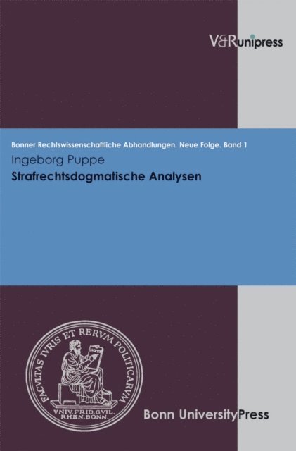 Ingeborg Puppe, Wulf-Henning Roth - Strafrechtsdogmatische Analysen, E-bok