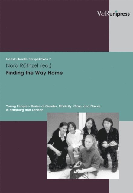 Nora Rathzel - Finding the Way Home, E-bok