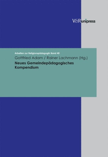 Rainer Lachmann, Gottfried Adam - Neues Gemeindepädagogisches Kompendium, E-bok